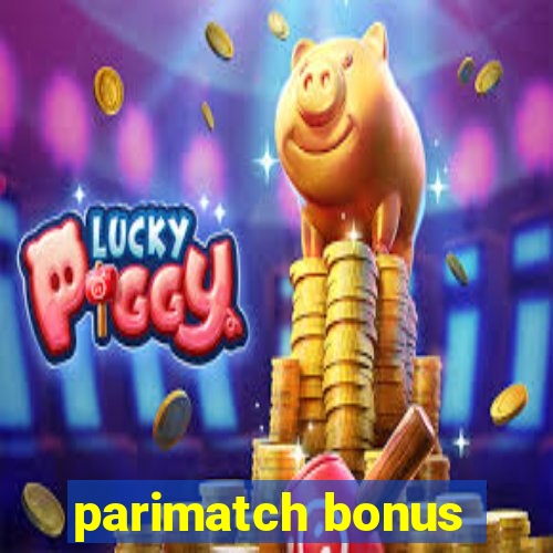 parimatch bonus